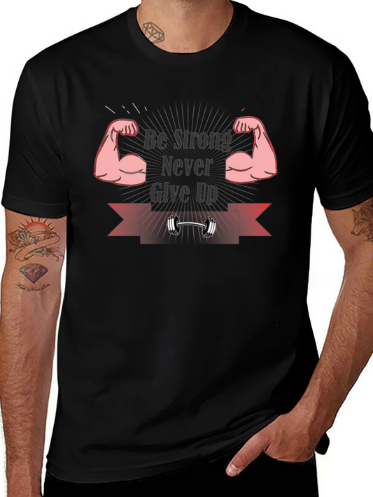 Be Strong Graphic T-Shirt - Motivational Fitness Tee