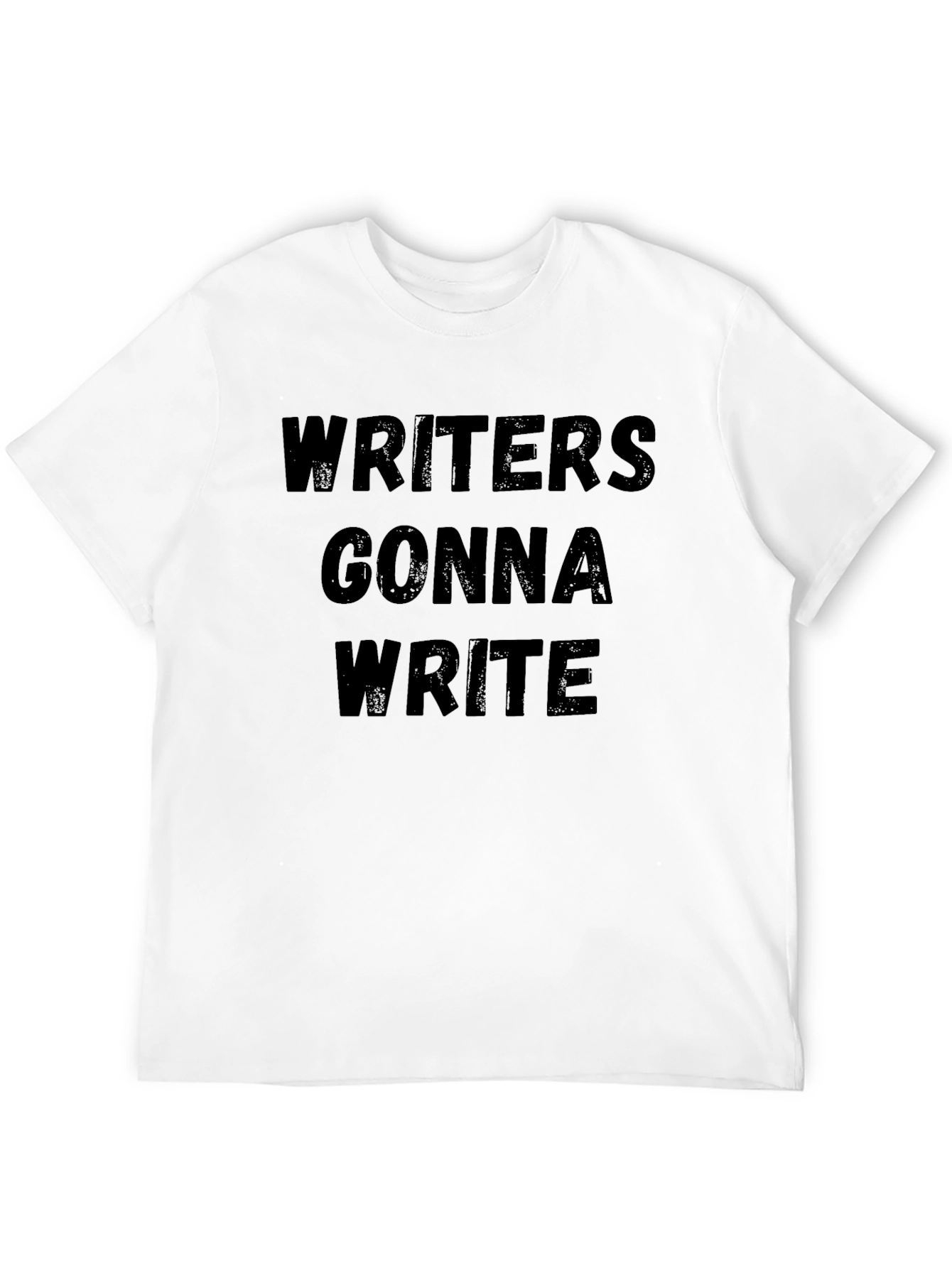 Writers Gonna Write T-Shirt - Black Graphic Tee