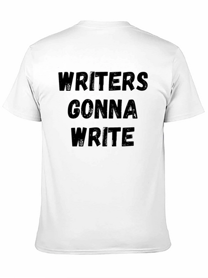 Writers Gonna Write T-Shirt - Black Graphic Tee