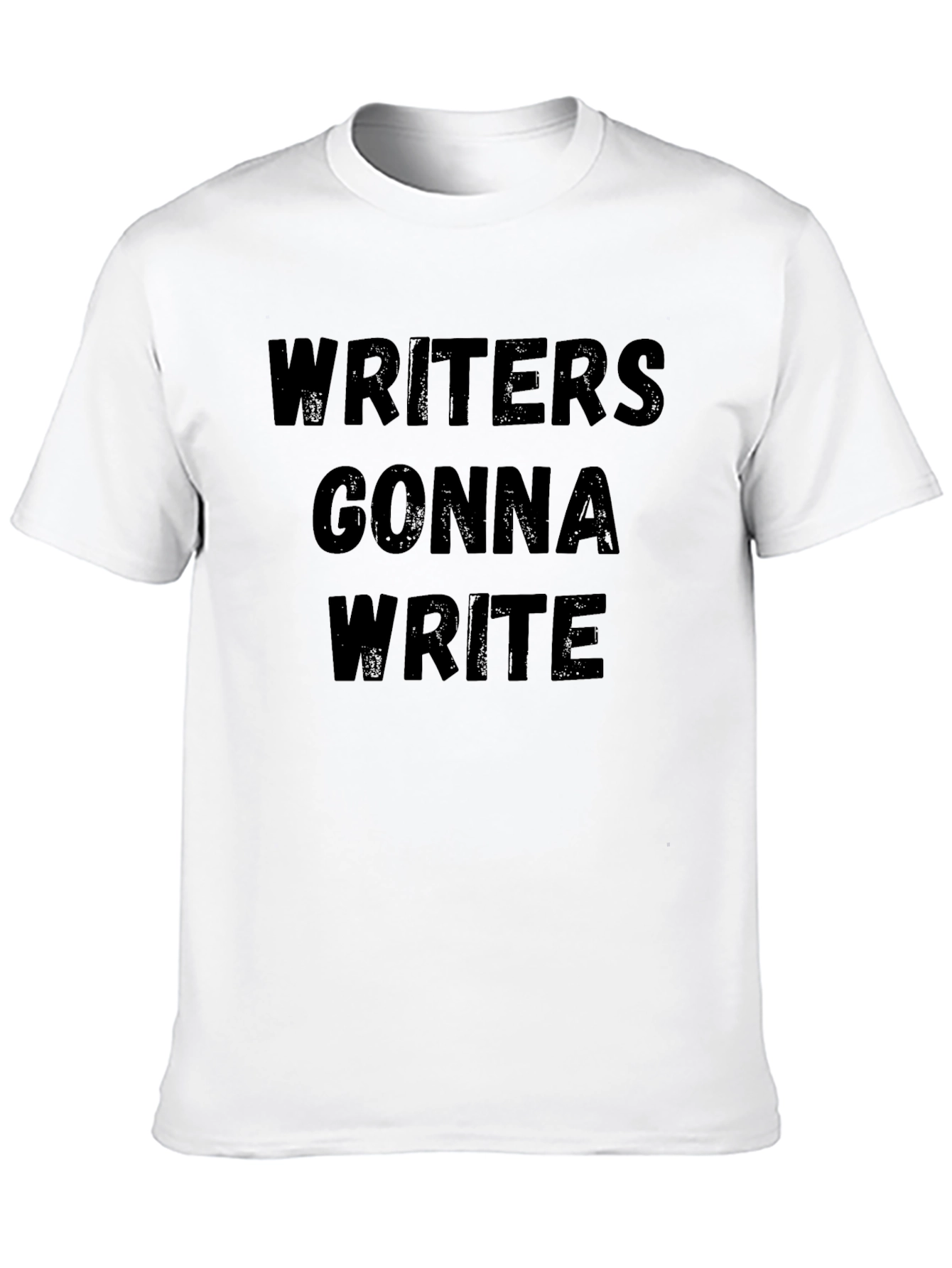 Writers Gonna Write T-Shirt - Black Graphic Tee