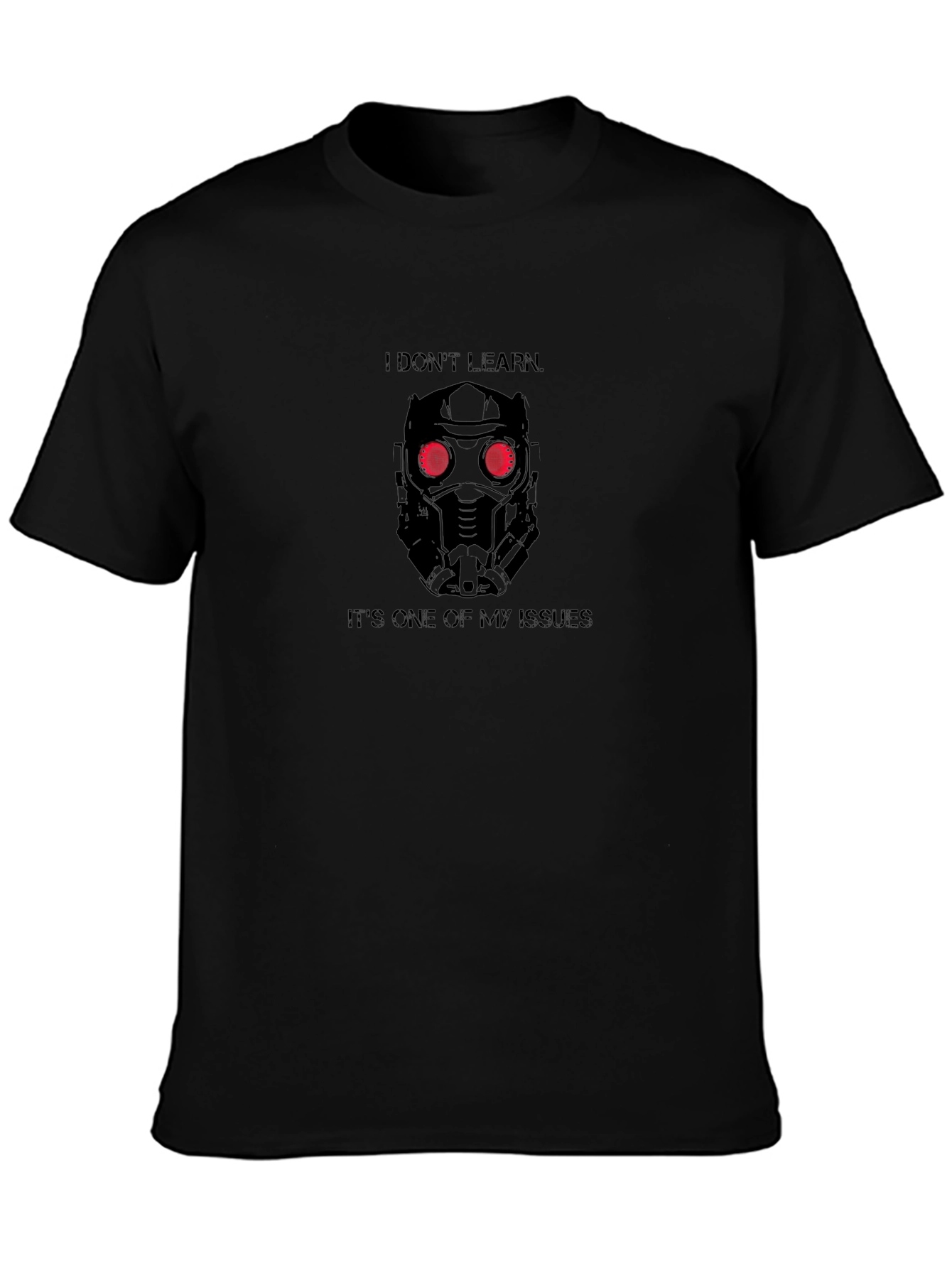 Star-Lord I Dont Learn Black T-Shirt