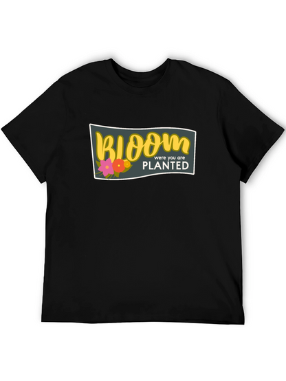 Bloom Where You Are Planted Black T-Shirt