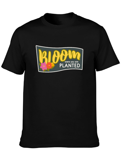 Bloom Where You Are Planted Black T-Shirt