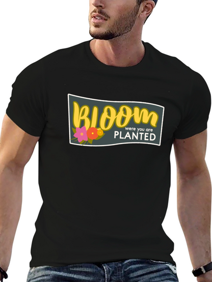 Bloom Where You Are Planted Black T-Shirt