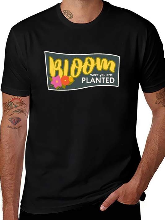 Bloom Where You Are Planted Black T-Shirt