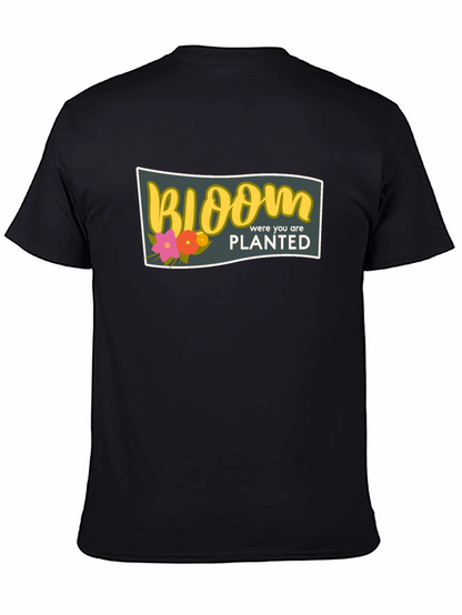 Bloom Where You Are Planted Black T-Shirt
