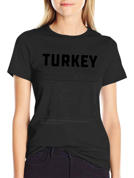 Turkey Nutrition Facts Funny T-Shirt