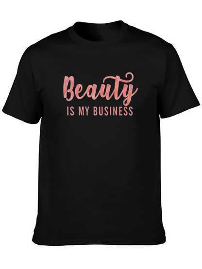 Beauty Is My Business Black T-Shirt