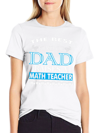 Best Dad Math Teacher T-Shirt