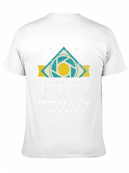 When Life Gets Blurry Focus Graphic T-Shirt