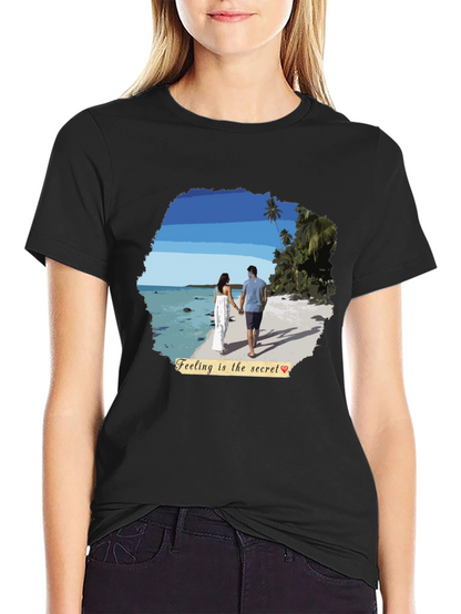 Beach Couple T-Shirt: Feeling Is The Secret