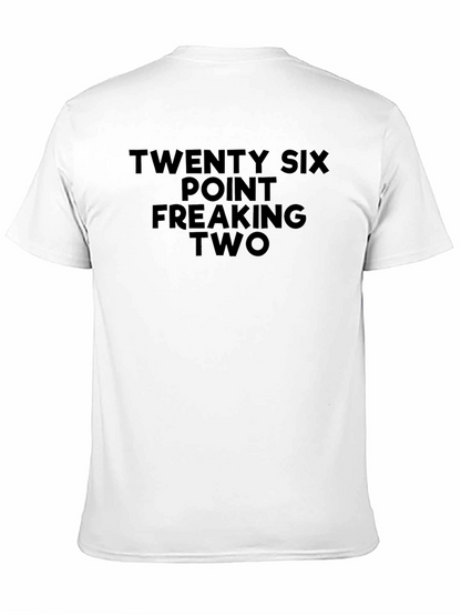 26.2 Point Freaking Two Marathoner T-Shirt