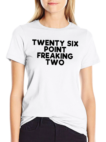 26.2 Point Freaking Two Marathoner T-Shirt