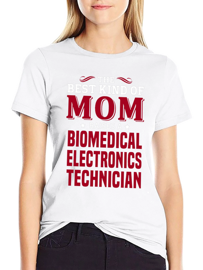 Best Kind of Mom Biomedical Electronics Technician T-Shirt
