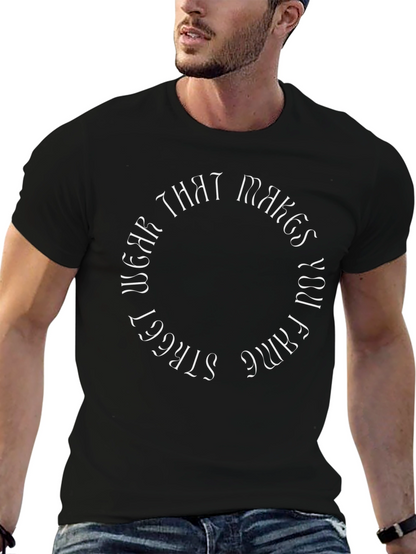 Streetwear T-Shirt - Wear That Makes You Fame