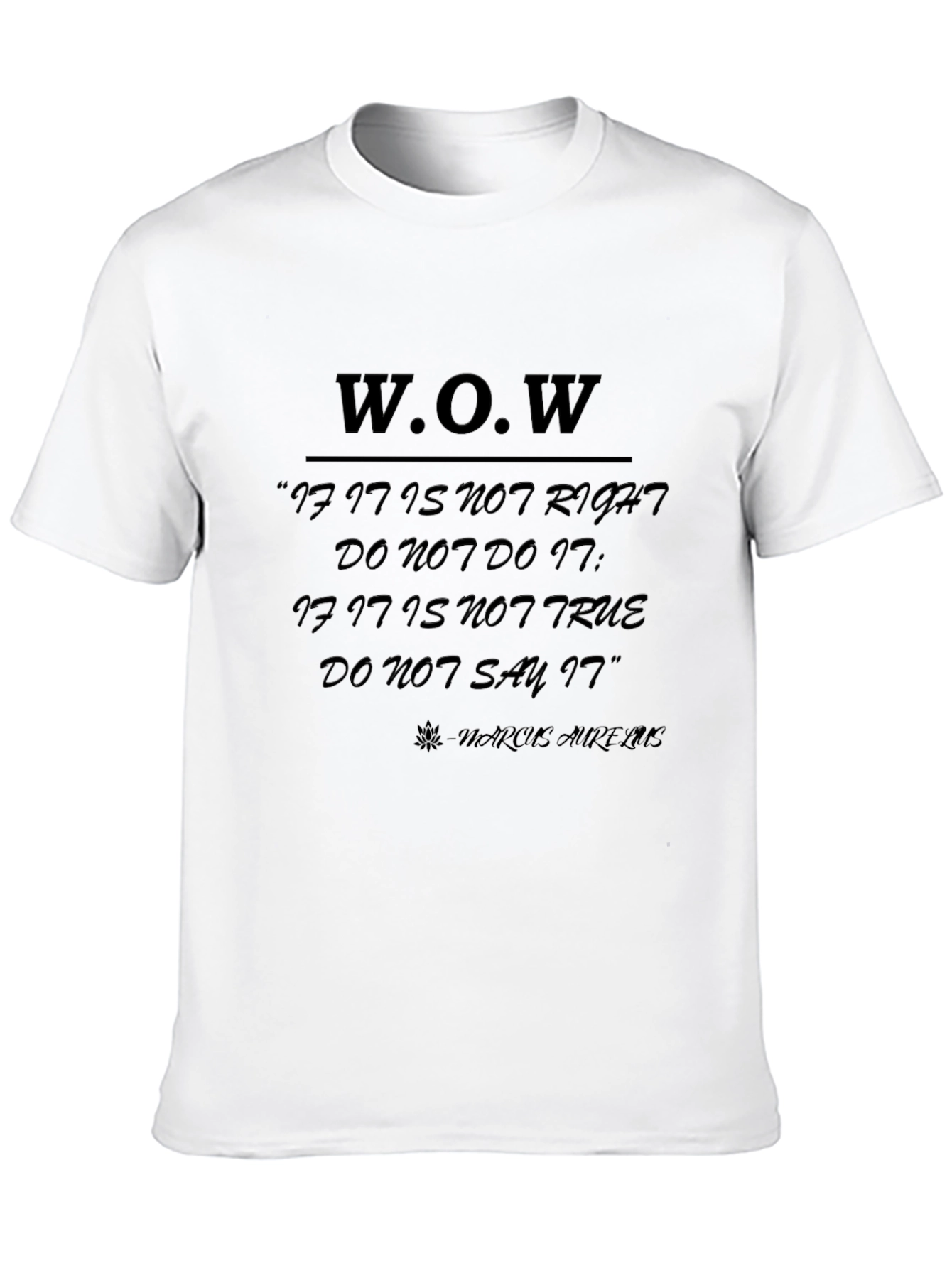 WOW Graphic Tee - Marcus Aurelius Quote