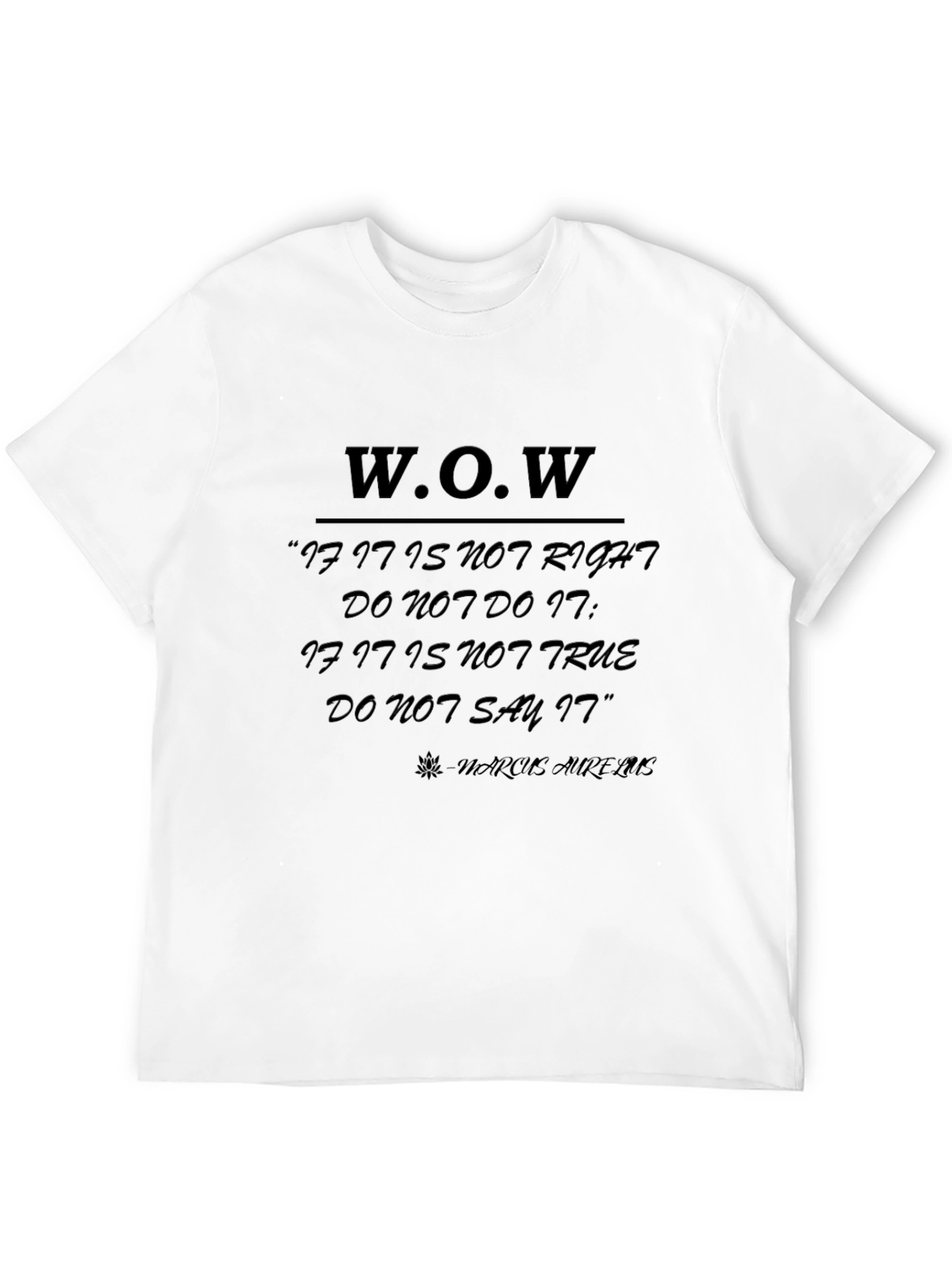WOW Graphic Tee - Marcus Aurelius Quote