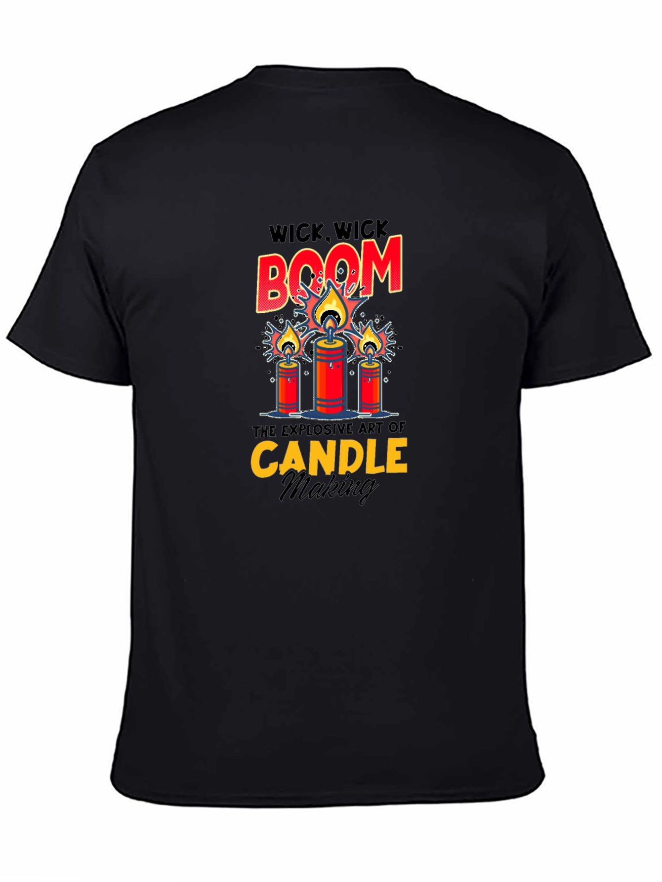 Wick Wick Boom Candle Making T-Shirt