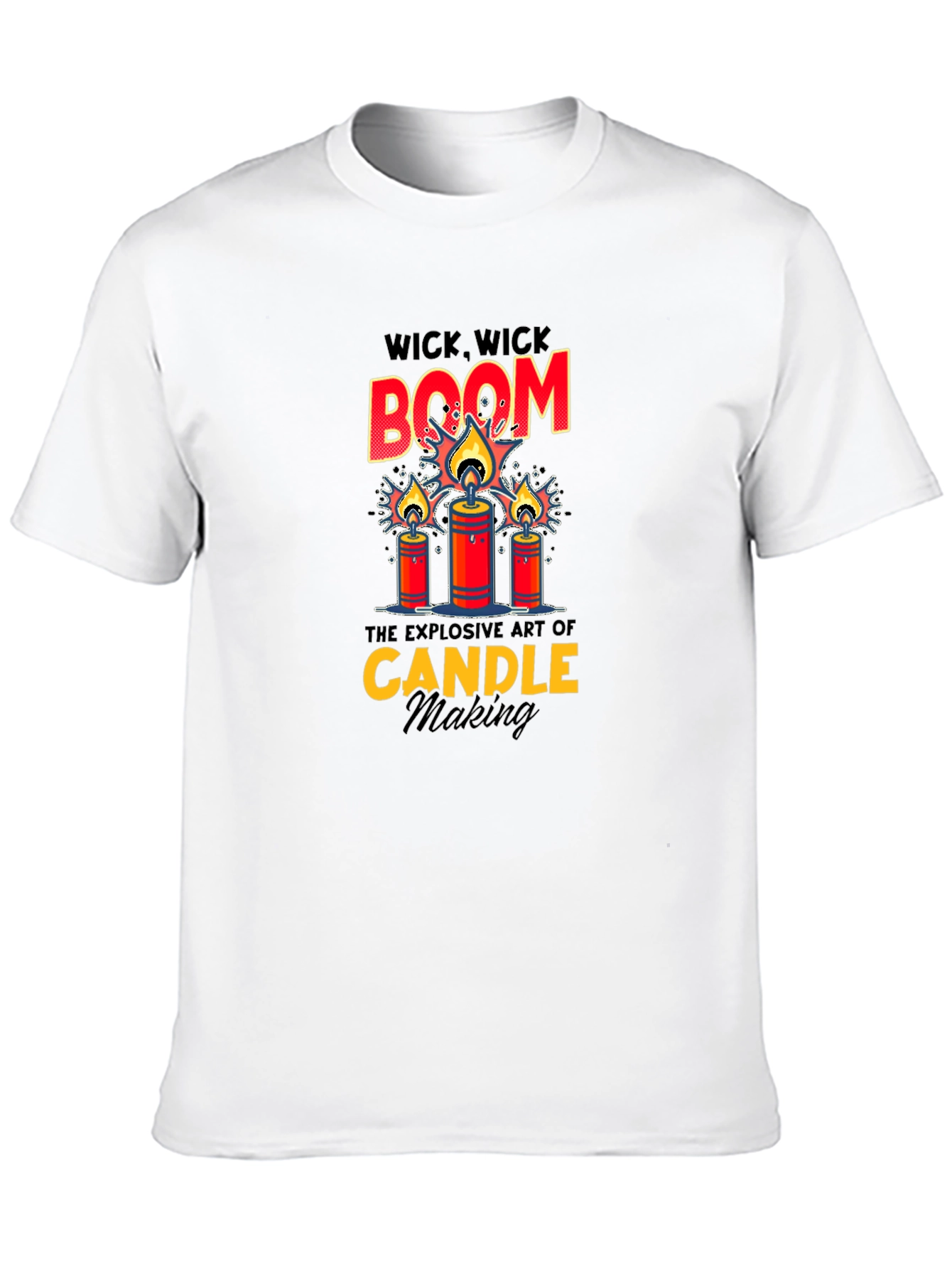 Wick Wick Boom Candle Making T-Shirt