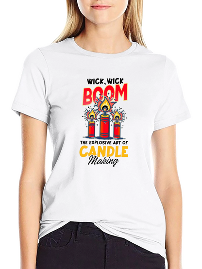 Wick Wick Boom Candle Making T-Shirt