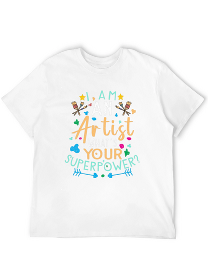 Artist Superpower T-Shirt - Creative Gift