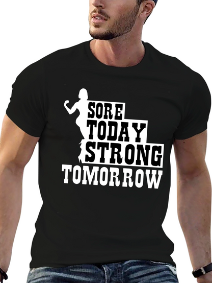 Sore Today Strong Tomorrow Black T-Shirt