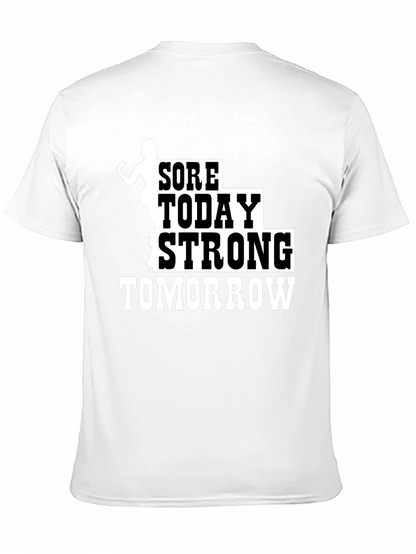 Sore Today Strong Tomorrow Black T-Shirt