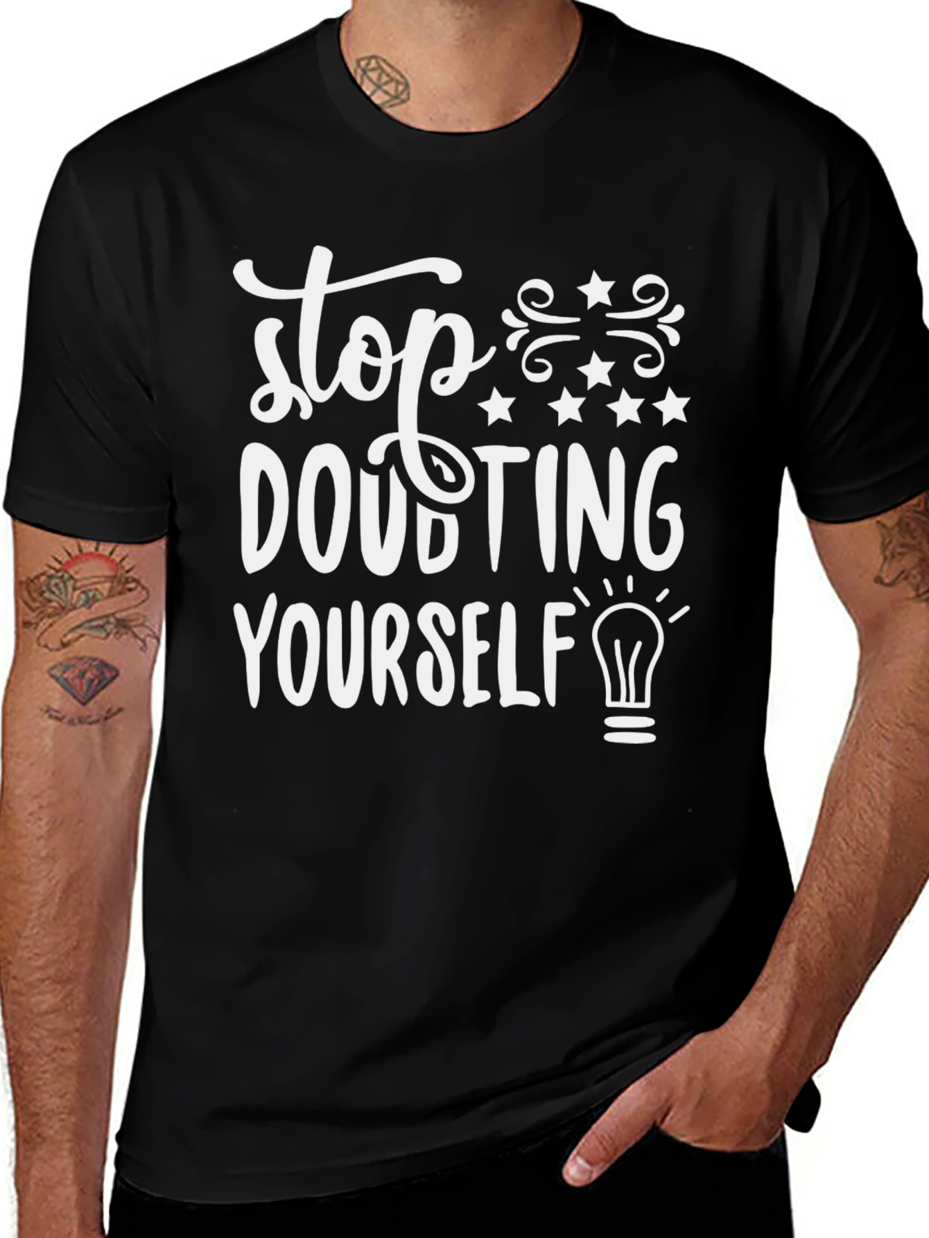 Stop Doubting Yourself Graphic T-Shirt