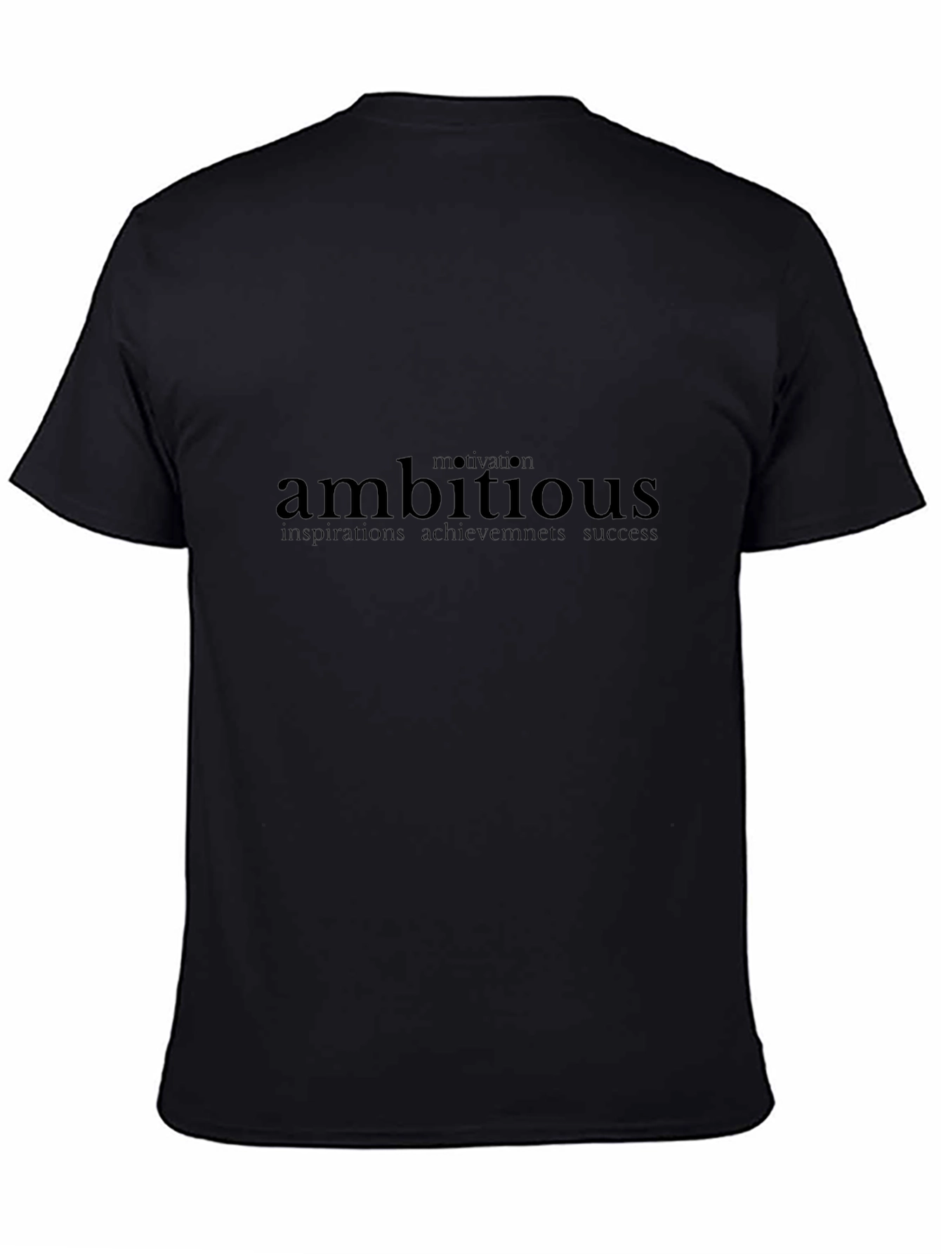 Ambitious Motivation Black T-Shirt