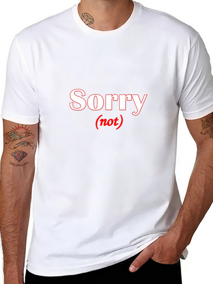 Sorry Not Sorry Black T-Shirt