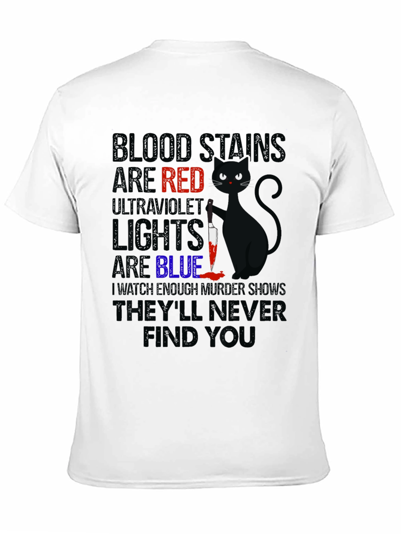 Blood Stains Are Red Black Cat T-Shirt