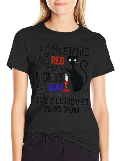 Blood Stains Are Red Black Cat T-Shirt