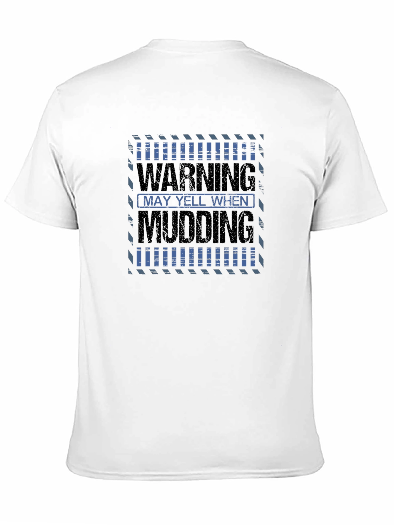Warning May Yell When Mudding Mens Black T-Shirt