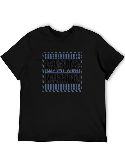 Warning May Yell When Mudding Mens Black T-Shirt