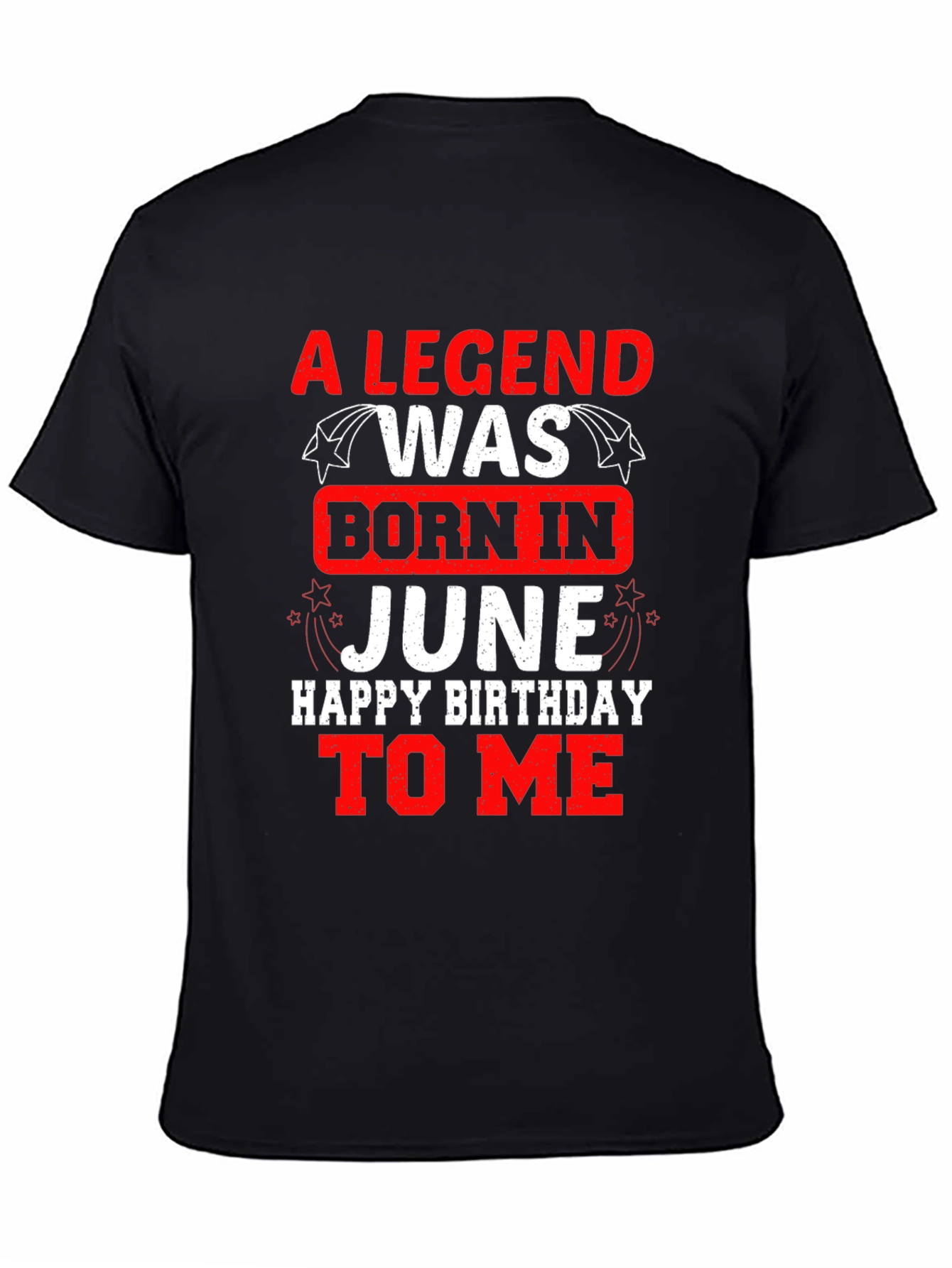 A Legend Born In June Birthday T-Shirt