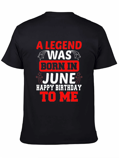 A Legend Born In June Birthday T-Shirt
