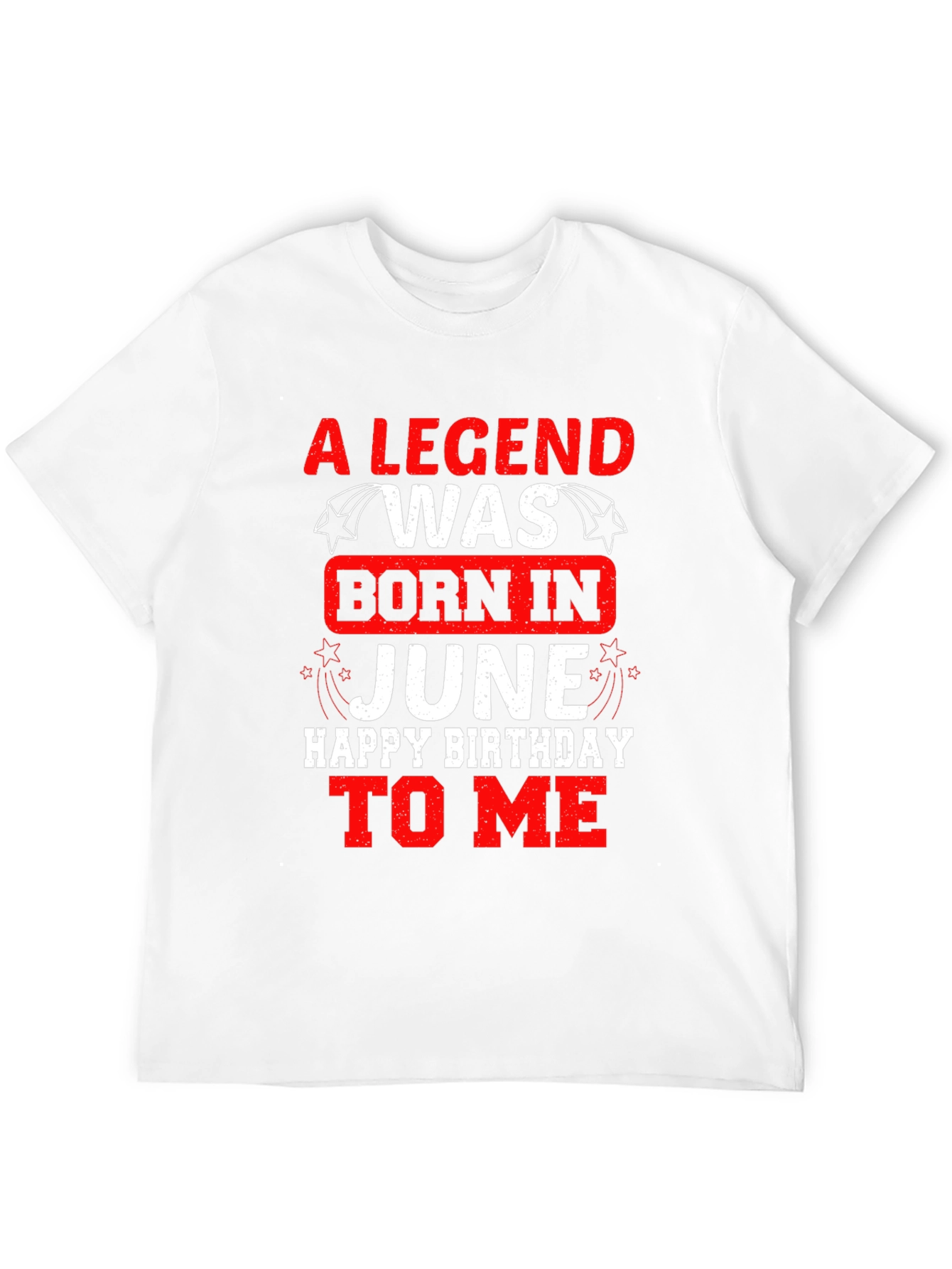 A Legend Born In June Birthday T-Shirt