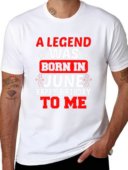 A Legend Born In June Birthday T-Shirt