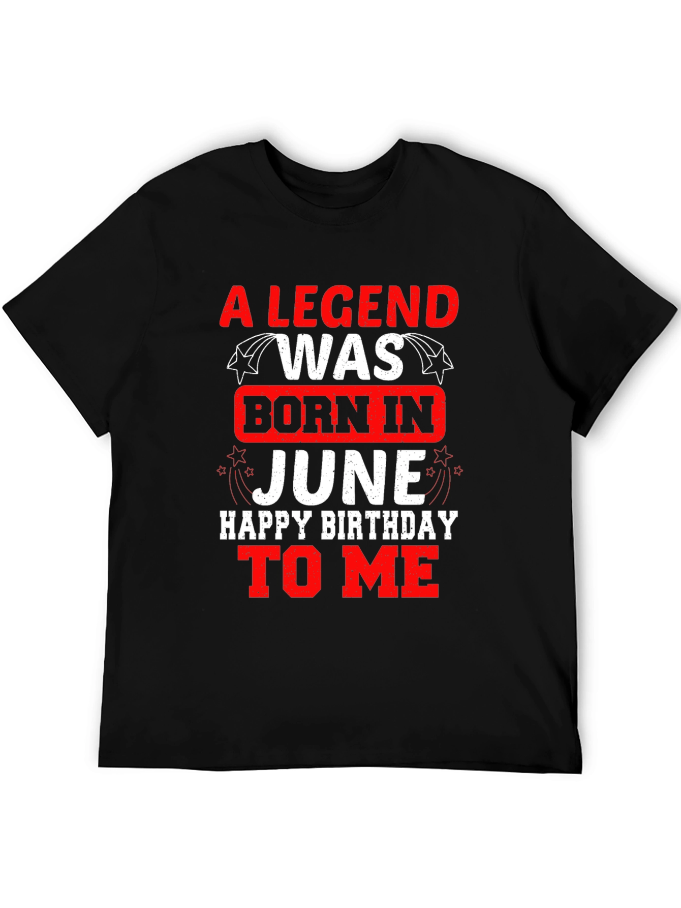 A Legend Born In June Birthday T-Shirt