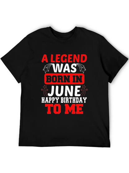 A Legend Born In June Birthday T-Shirt