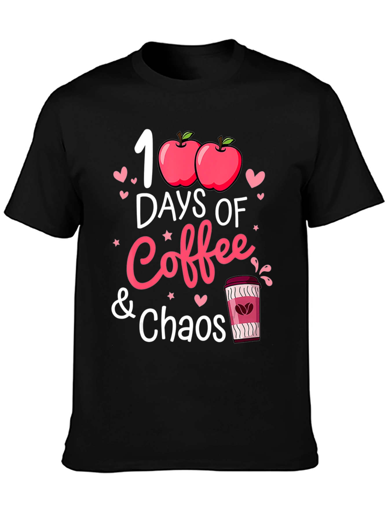100 Days of Coffee and Chaos T-Shirt