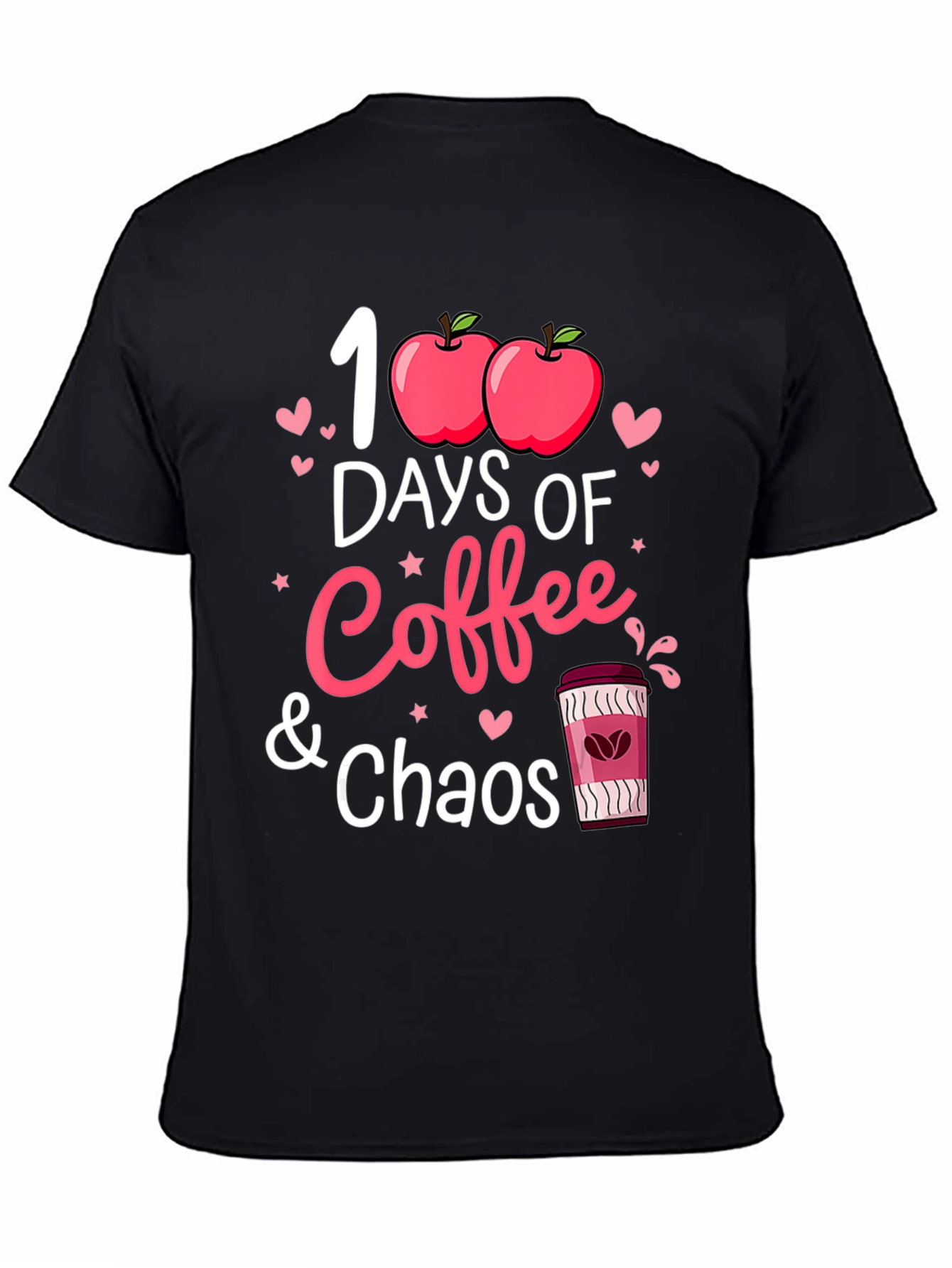 100 Days of Coffee and Chaos T-Shirt