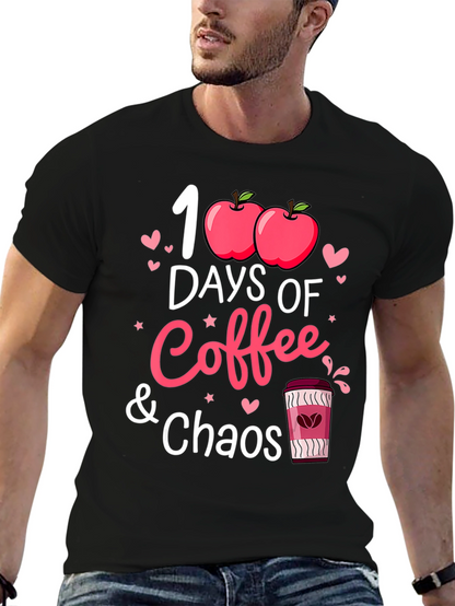 100 Days of Coffee and Chaos T-Shirt