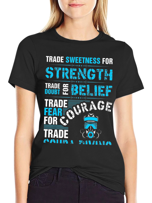 Trade Sweetness for Strength Graphic T-Shirt