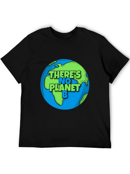 Theres No Planet B Earth Graphic Tee