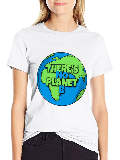 Theres No Planet B Earth Graphic Tee