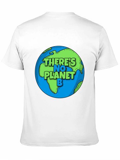Theres No Planet B Earth Graphic Tee