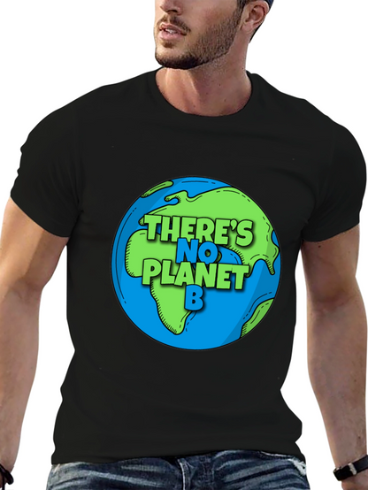 Theres No Planet B Earth Graphic Tee