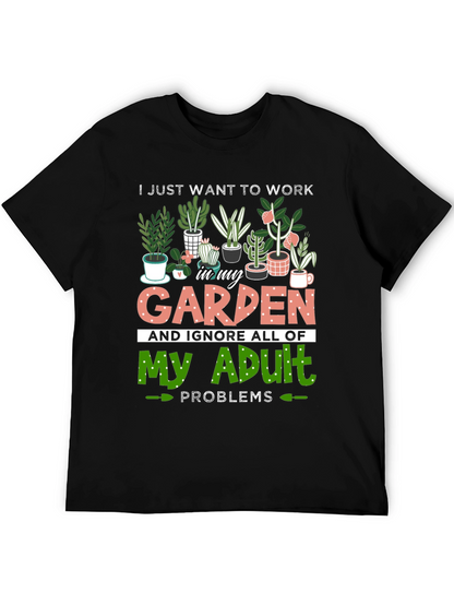Work In My Garden Graphic T-Shirt