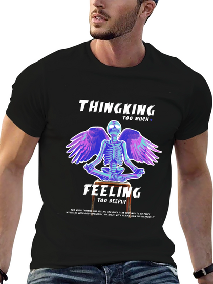 Thinking Too Much T-Shirt